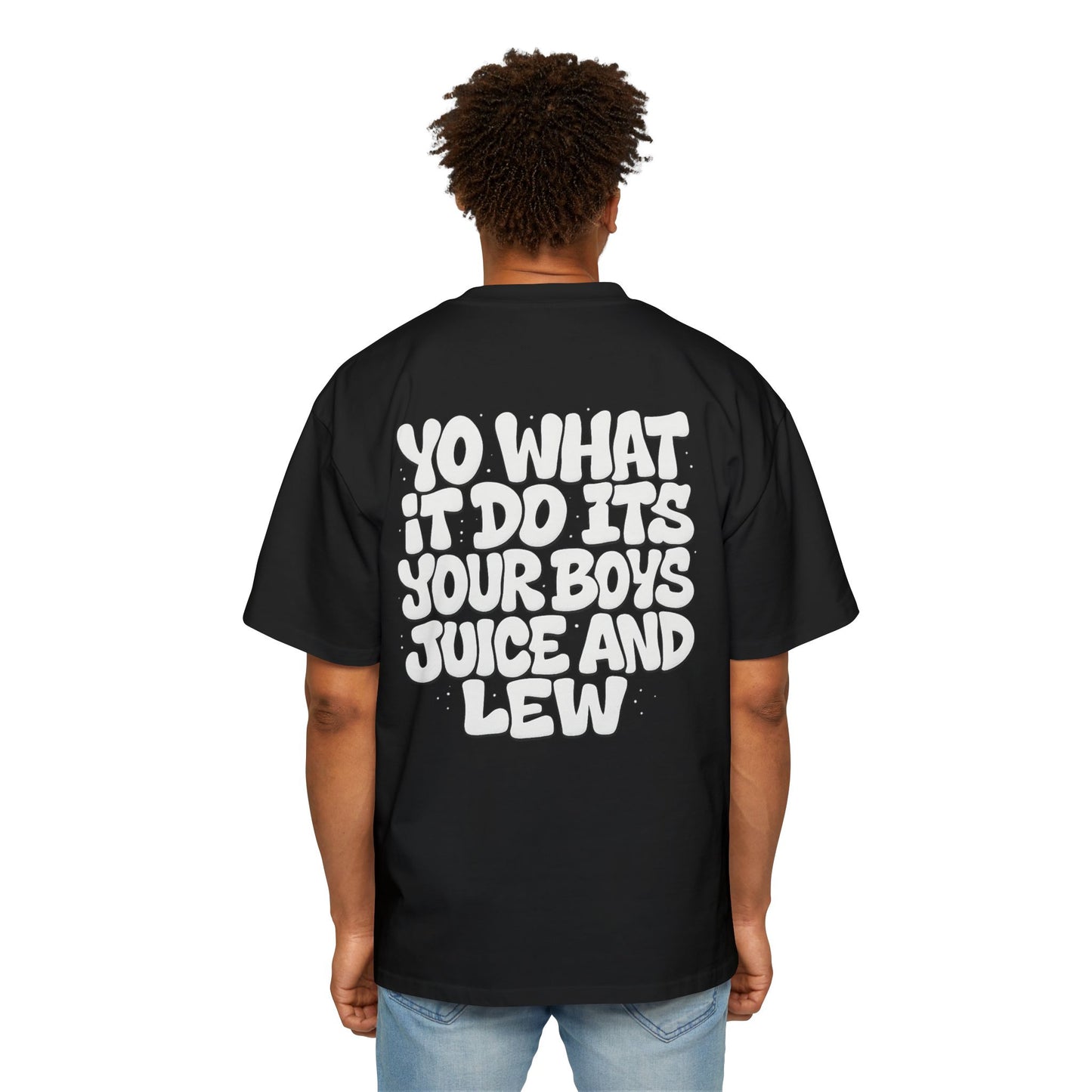 Juice & Lew ‘Yo What It Do’ Oversize Shirts
